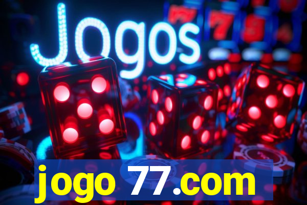 jogo 77.com